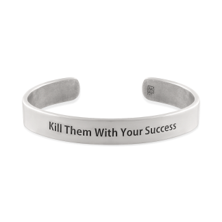 دستبند نقره "Kill Them With Your Success"